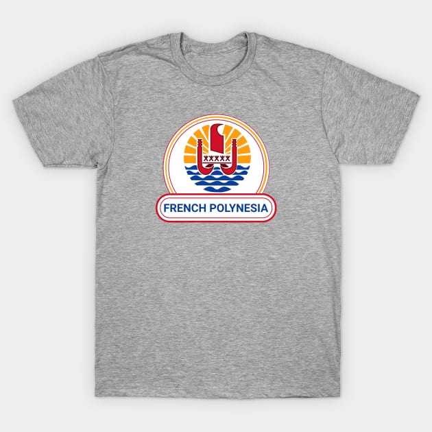 French Polynesia Country Badge - French Polynesia Flag T-Shirt by Yesteeyear